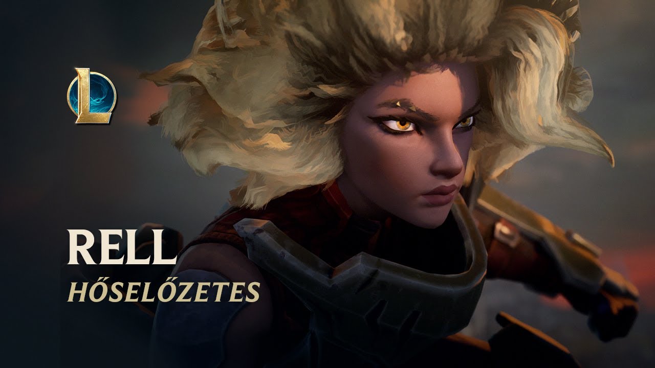 Rell: a Vasszűz | Hőselőzetes &ndash; League of Legends