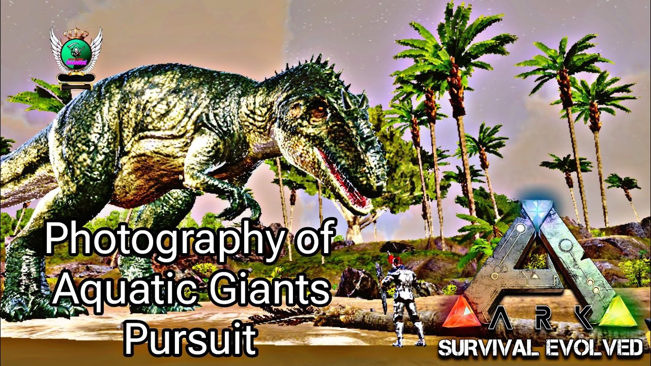 Photography of Aquatic Giants Pursuit Ark Survival Evolved Mobile