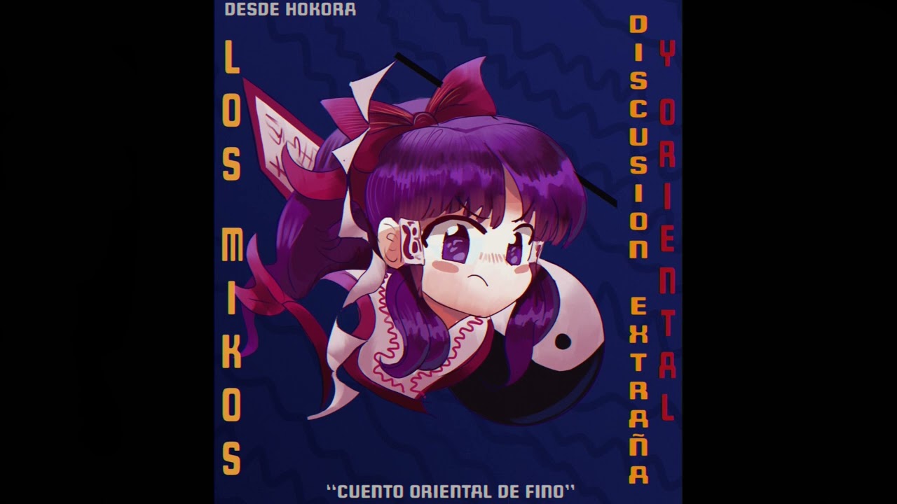 [東方/Tecnocumbia/ Chicha/ Touhou] Strange Oriental Discourse