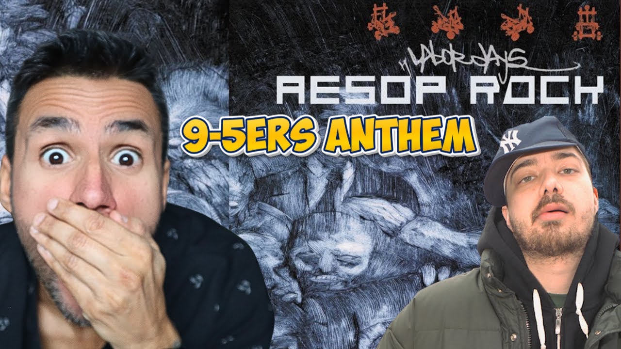 Aesop Rock - 9-5ers Anthem (REACTION) First Time Hearing It