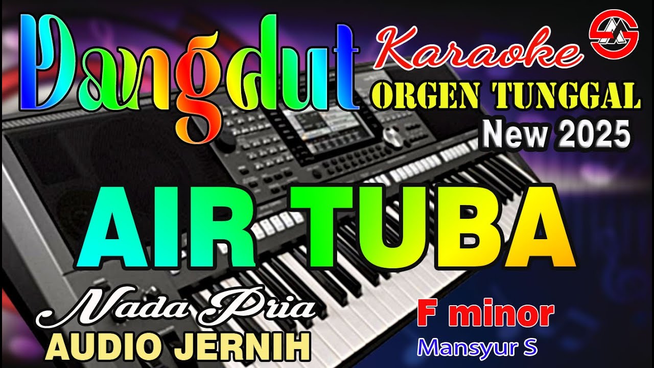 Air Tuba - Karaoke Nada Pria (Mansyur S) Dangdut Orgen Tunggal || Audio Jernih