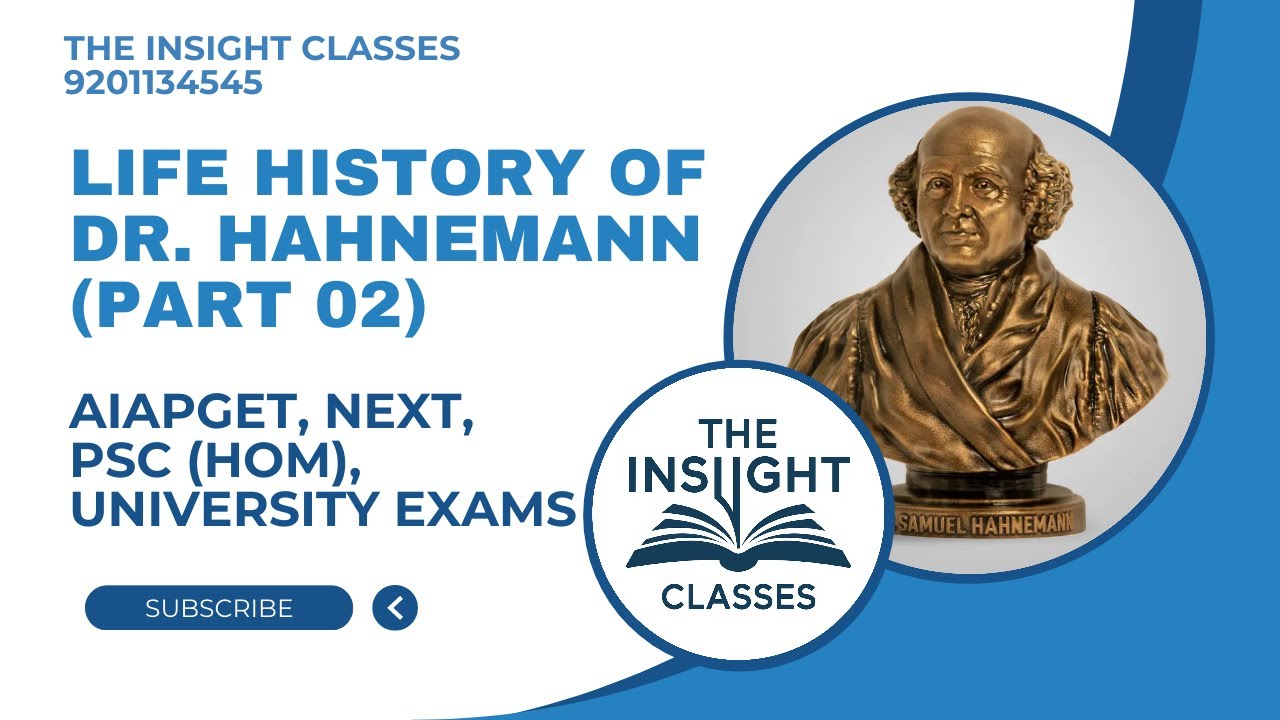 Part 02 Life History Of Dr. Hahnemann - Organon Lectures - BHMS / AIAPGET / PSC (Hom)