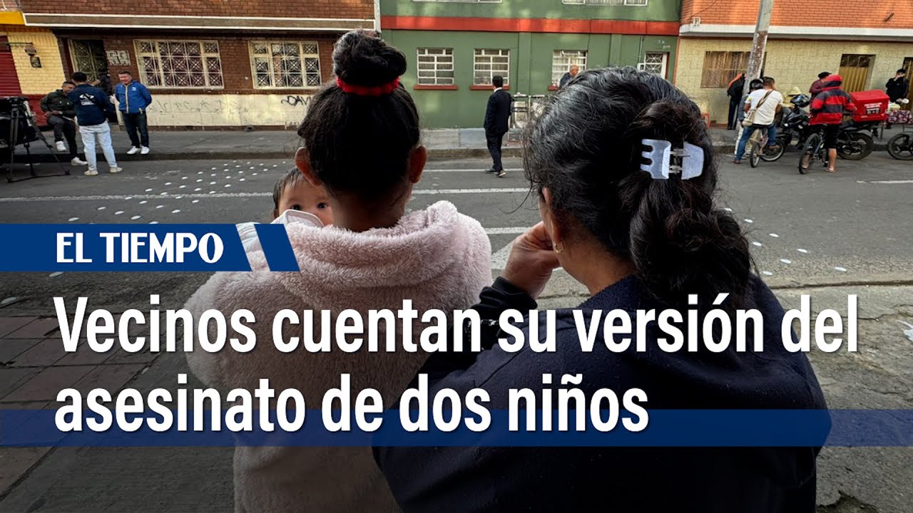 Vecinos dan su versión sobre asesinato de 2 niños en barrio Las Ferias | El Tiempo