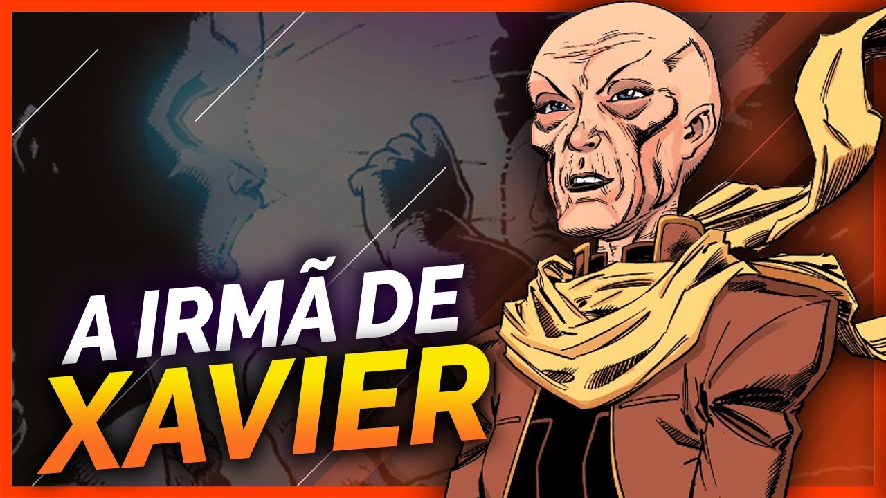 10 FATOS SOBRE CASSANDRA NOVA, A IRMÃ DO PROFESSOR XAVIER