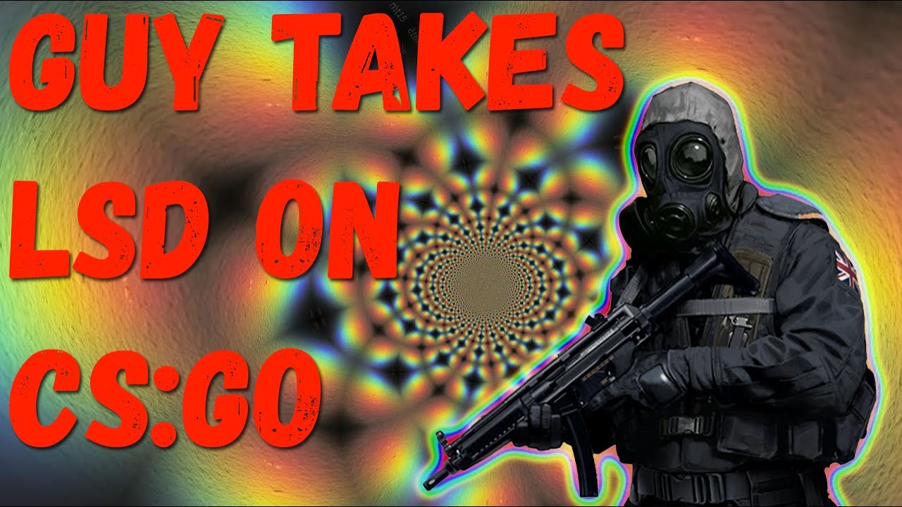 Guy Takes LSD on CS:GO