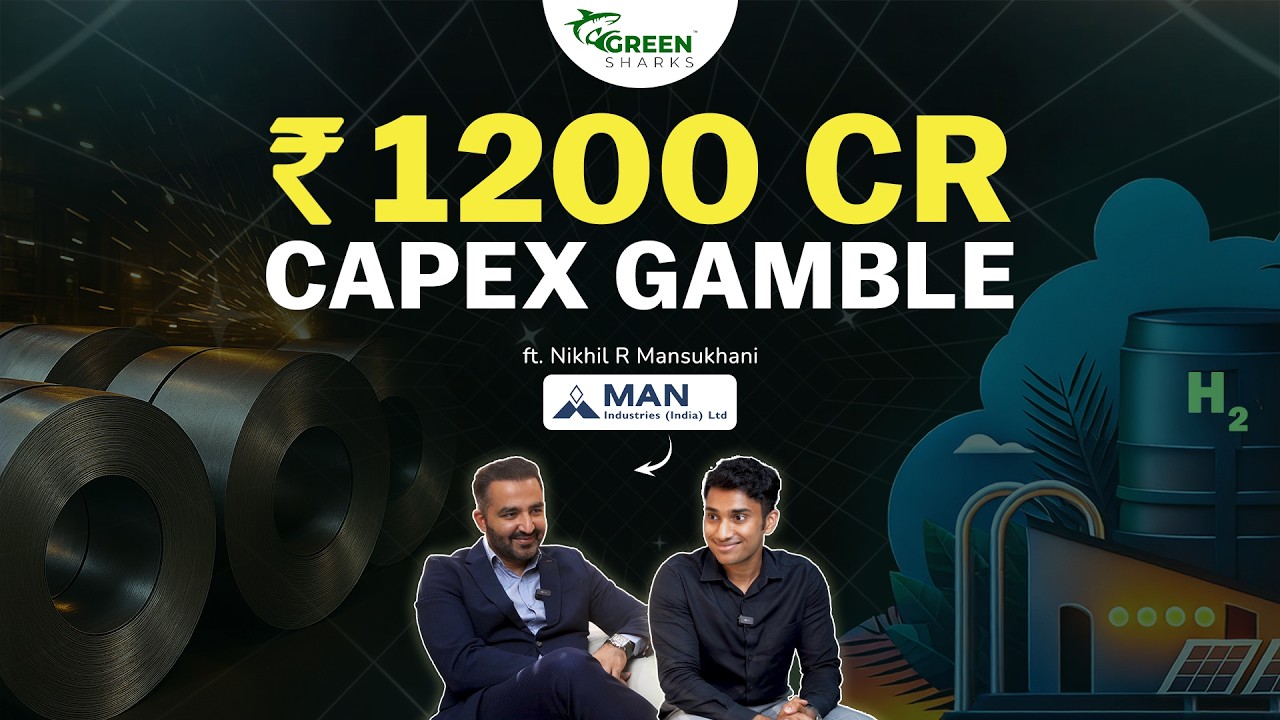 #S5E4: Man Industries | ₹1200 Cr Capex Bet: Bold Expansion or Risky Move? | Green Sharks Podcast