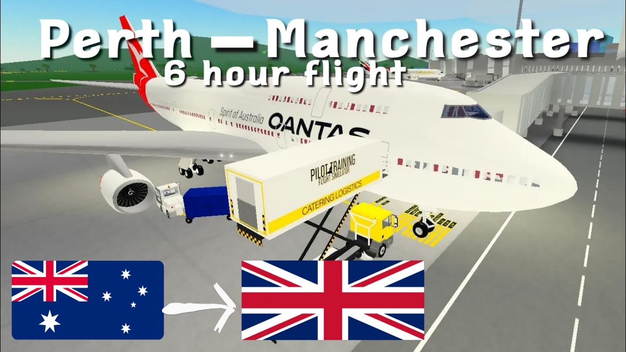 Flight report||Business Class||Perth-Manchester||Roblox||Ptfs