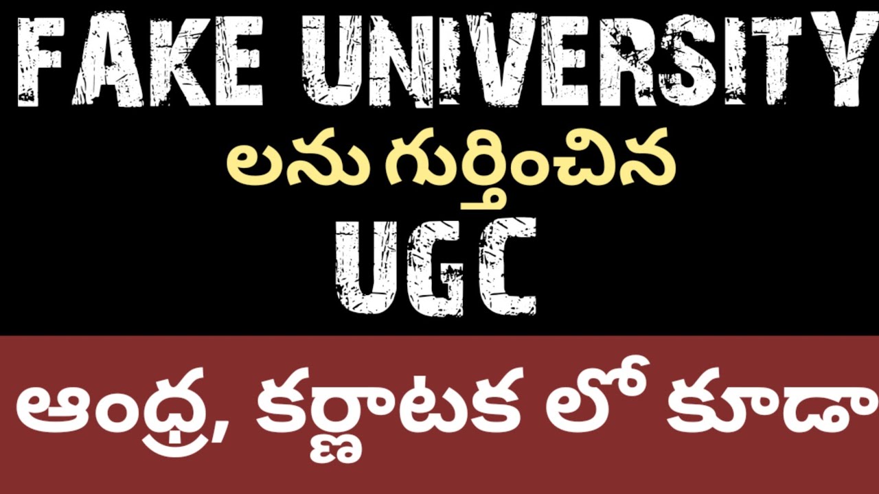 FAKE UNIVERSITIES IDENTIFIED BY UGC | FAKE UNIVERSITIES IN INDIA | FAKE UNIVERSITIES IN AP,KARNATAKA