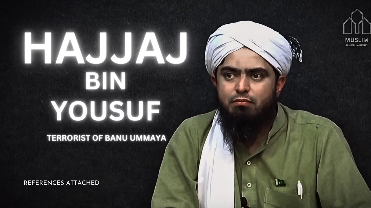 HAJJAJ BIN YOSUF | Lecture by Ustaad Engineer Muhammad Ali Mirza