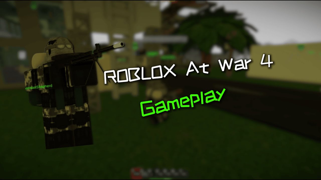 Roblox At War 4 Gameplay killstreak