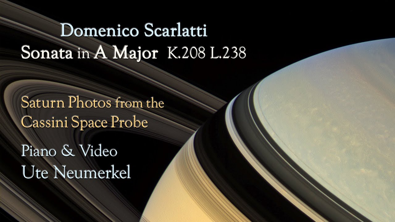 Scarlatti Sonata A Major K.208 L.238 + Saturn Video. On 1928 Bechstein Grand Piano by Ute Neumerkel