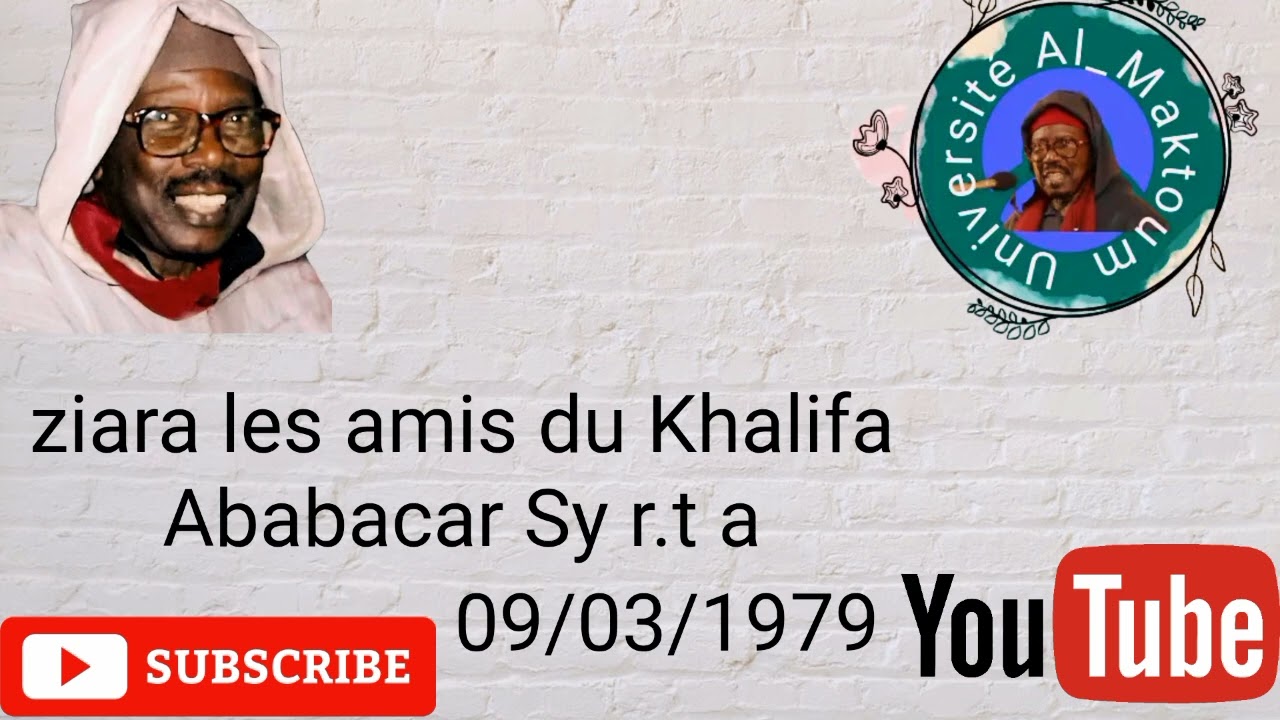 Ziara les amis du Khalifa Ababacar Sy 09 Mars 1979