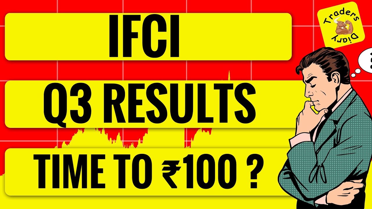 ifci share latest news | कल आयेंगे Q3 results ! stock को किस नजरिये से देखे ? Time to ₹100 ? 