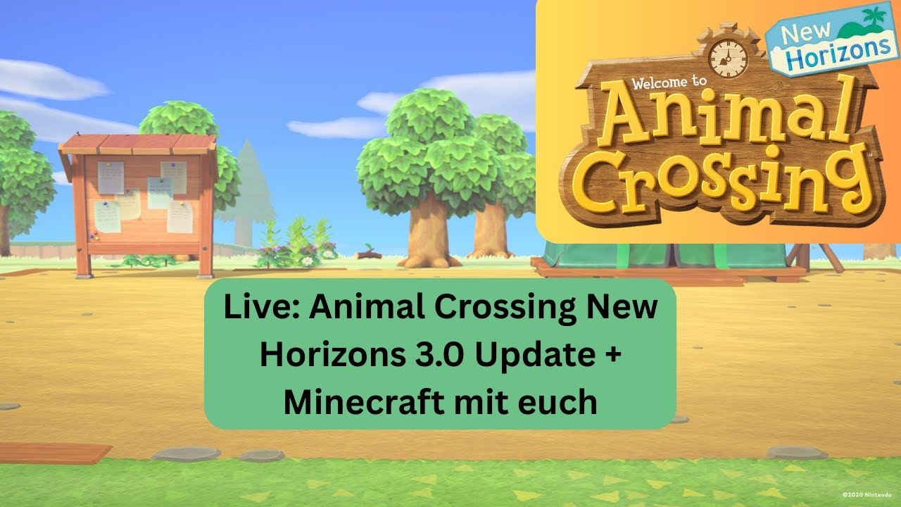 Animal Crossing New Horizons 3.0 Update + Minecraft mit euch