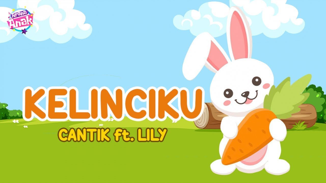 Lily Ft. Cantik - Kelinciku (Official Music Video)
