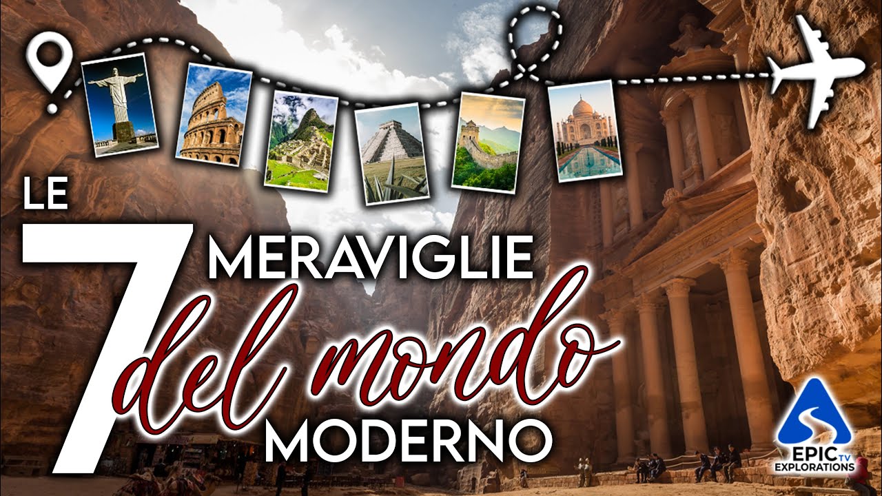 Le Sette Meraviglie del Mondo Moderno: Un Viaggio Epico in 4K