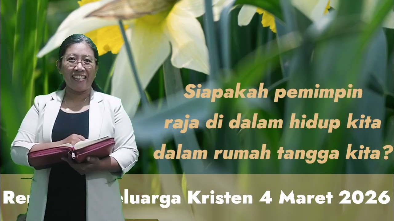 Renungan Keluarga Kristen 4 Maret 2026. 