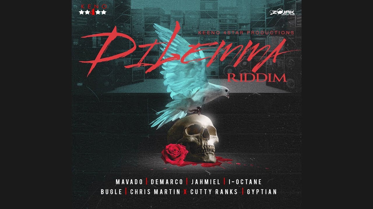 Dilemma Riddim Mix 🎶MAY 2018🎶 Mavado,Demarco,Bugle,I Octane,Jahmiel & more  (Keno 4Star Production)