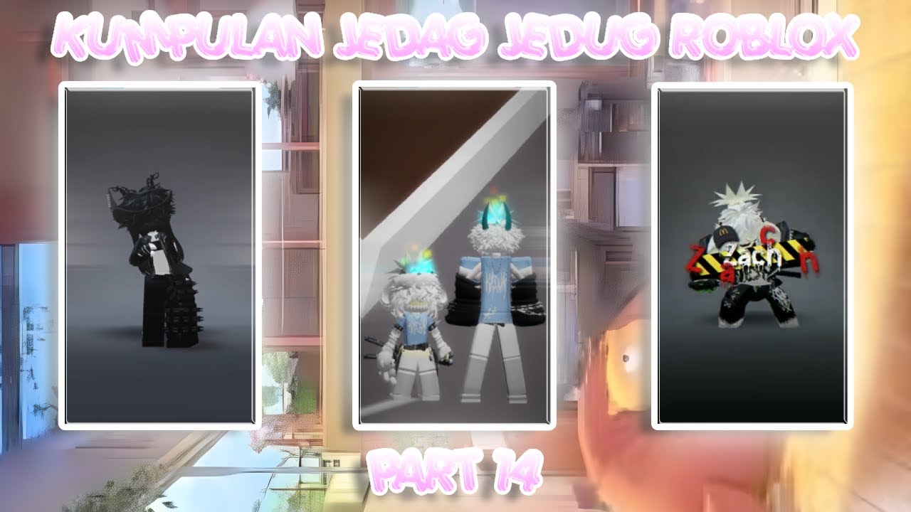 KUMPULAN JEDAG JEDUG ROBLOX || PART 14 || Nafi Roblox Indonesia