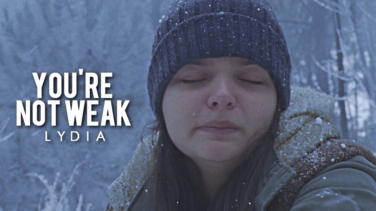 Lydia || You're Not Weak