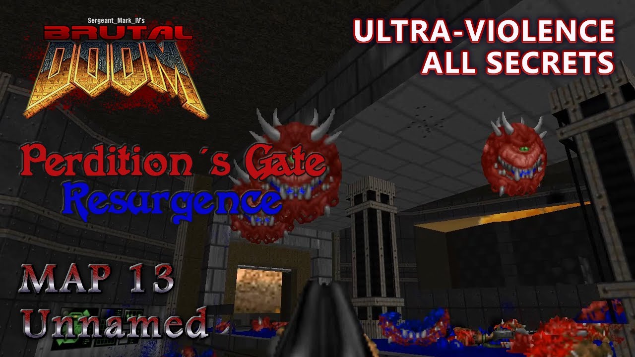 Doom 2 - Perdition's Gate Resurgence - Map 13 - Ultra-Violence - All Secrets