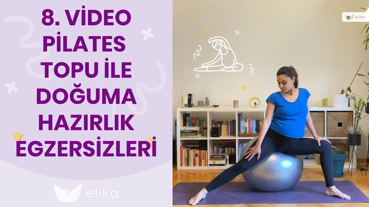 Pilates Topu İle Doğuma Hazırlık Egzersizleri -  Hamile Pilatesi Bölüm 8 - Elika Hamile