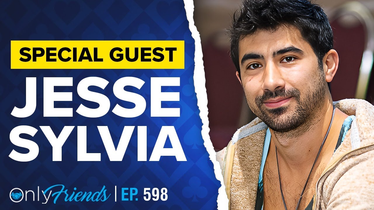 Catching Up w/ Jesse Sylvia  | Only Friends Pod w/Berkey Ep #599 | Solve for Why