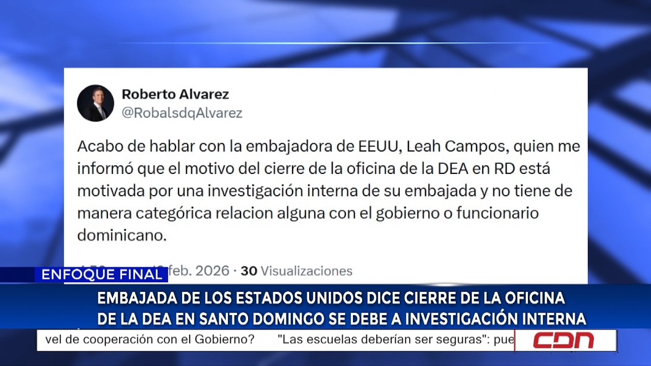 Embajada EE.UU. dice cierre de la oficina de la DEA en SD se debe a investigación interna