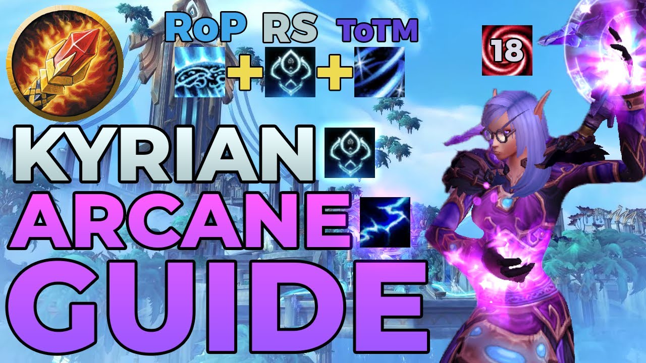9.1.5 Kyrian Arcane Mage Guide | ST & AoE Rotation, Legendaries, Talents & More! | WoW: Shadowlands
