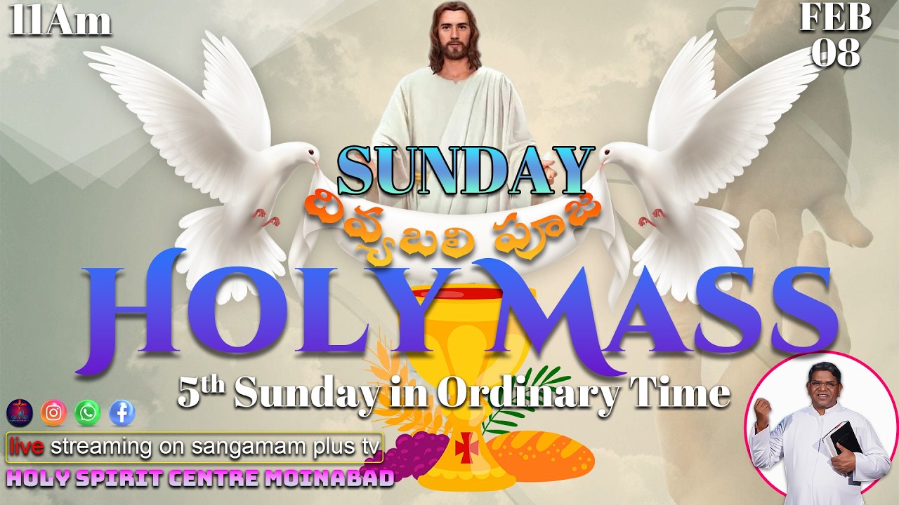 5th Sunday in Ordinary Time | Holy Mass | Rev Fr Christuraj SHS | 8th Feb 2025 | 11am