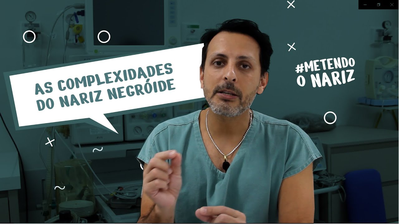 Nariz negróide: complexidades