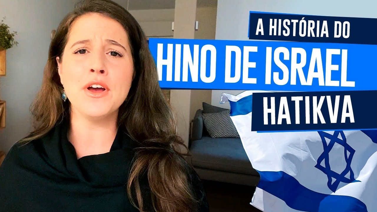 HATIKVA - A história do HINO DE ISRAEL!