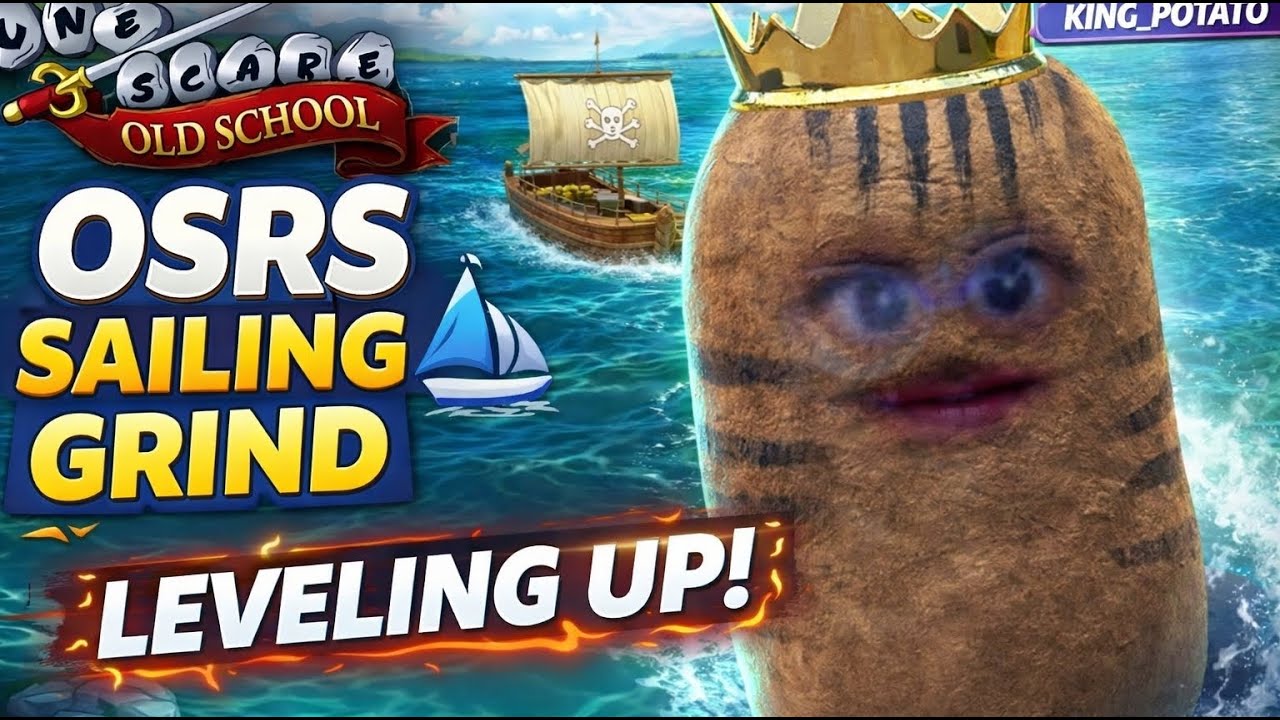 OSRS Sailing Skill Grind 🚢 | Sailing XP & Sea Adventures | King_Potato