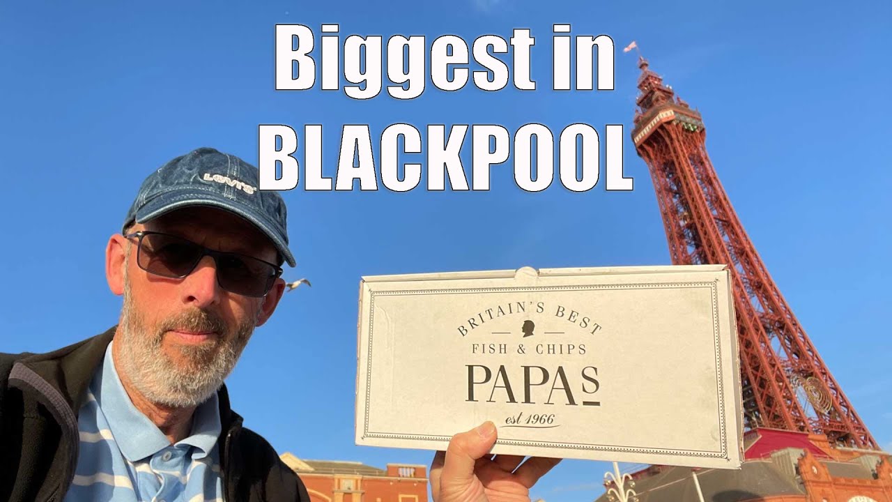 I went to Papas Fish & Chips Blackpool