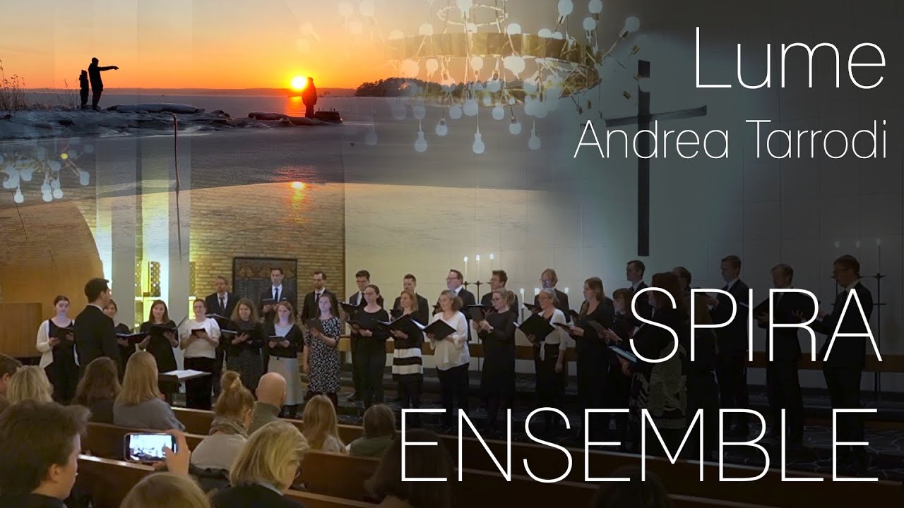 Spira Ensemble - Lume (Andrea Tarrodi)