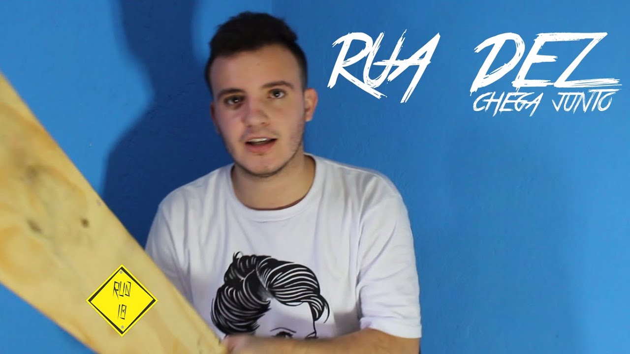 RUA DEZ - INTRO