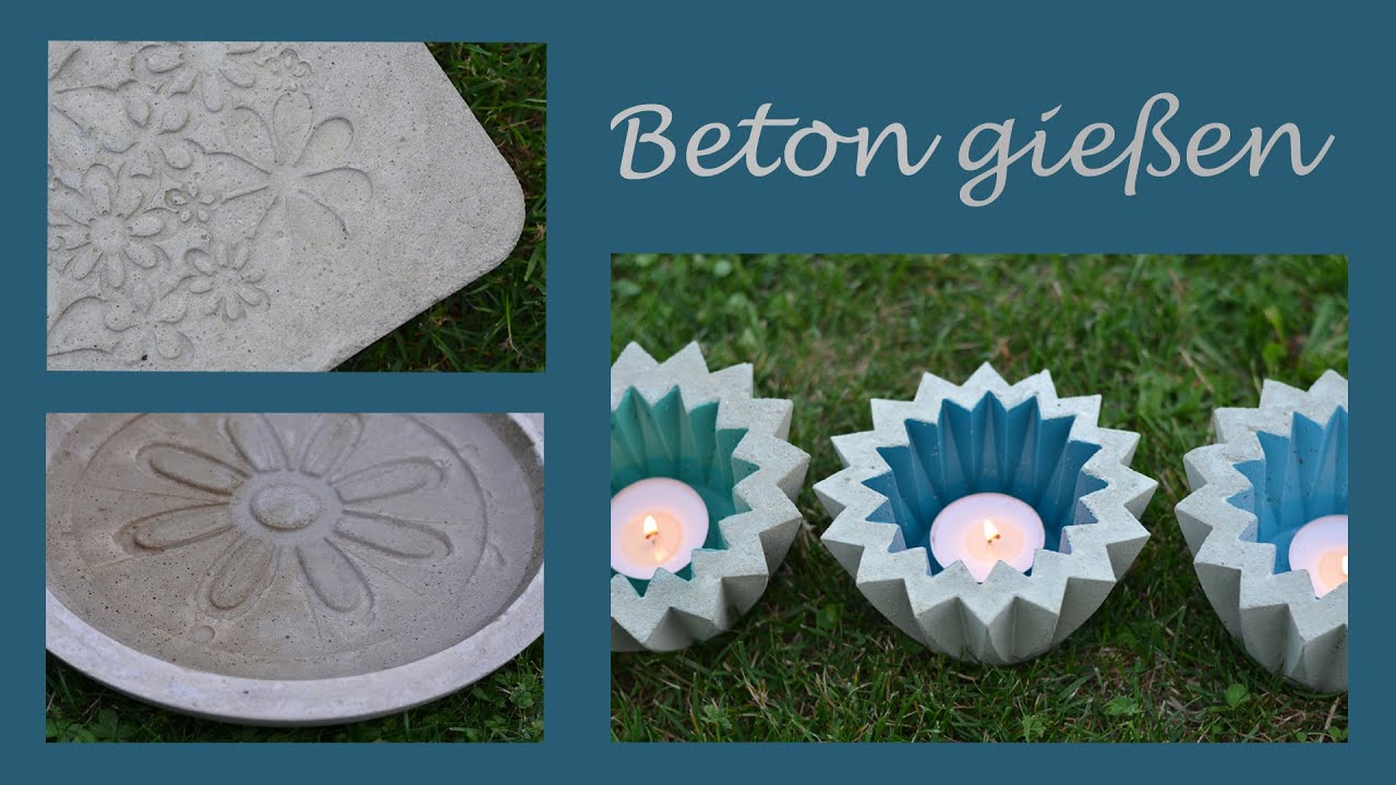 Beton gießen - DIY - Romantische Trittplatten, zauberhafte Wasserschalen und fröhliche Windlichter