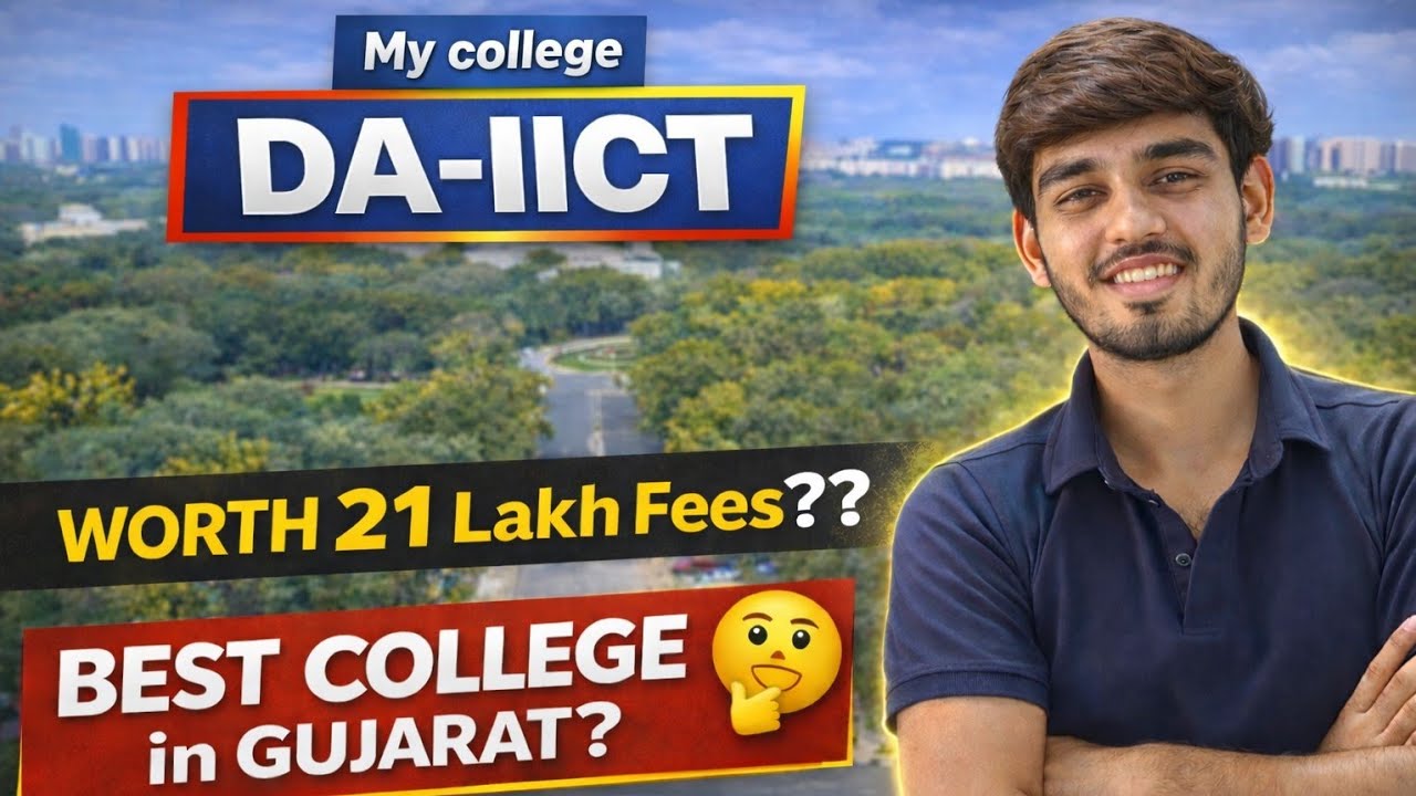 My college DA-IICT Gandhinagar Complete Guide 2026 | Fees, Placements, Cutoffs & Honest Review