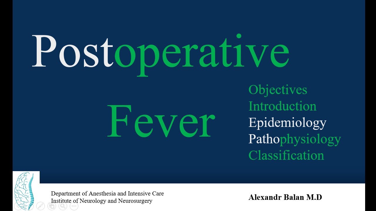 Postoperative Fever (Part I)