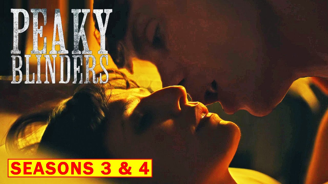 Peaky Blinders Seasons 3 & 4 Recap In 10 Minutes