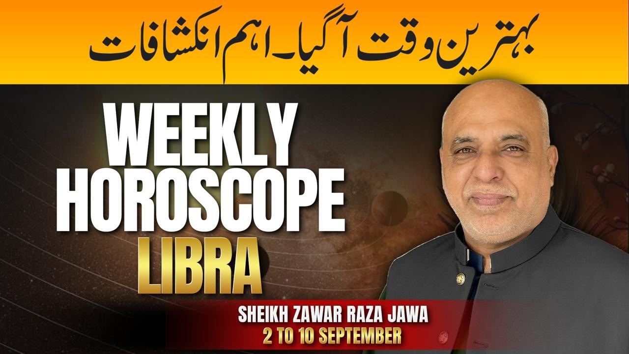 Libra Weekly Horoscope | 2 to 12 September 2026 | Weekly Horoscope by Raza Jawa