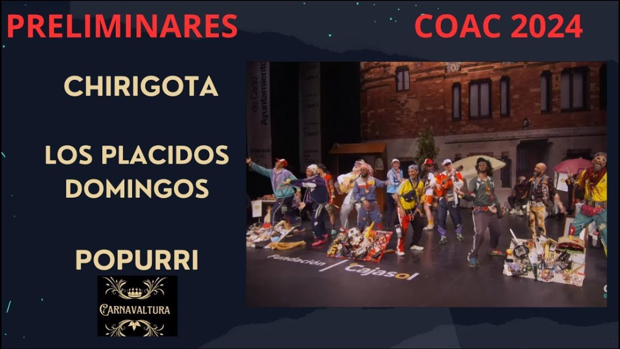 POPURRI CHIRIGOTA LOS PLACIDOS DOMINGOS PRELIMINARES (CON LETRA) COAC 2024