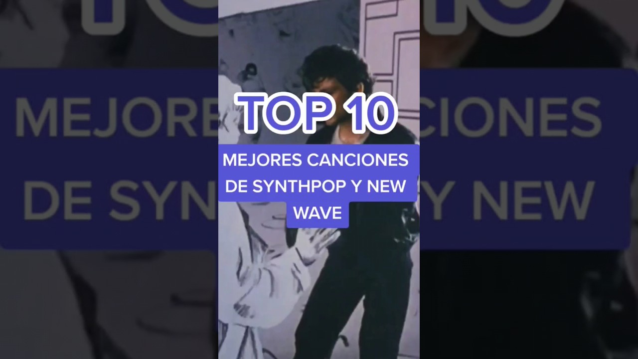 TOP 10 Mejores canciones de Synthpop y New Wave. #synthwave #synthpop #short #top10 #shortmusic