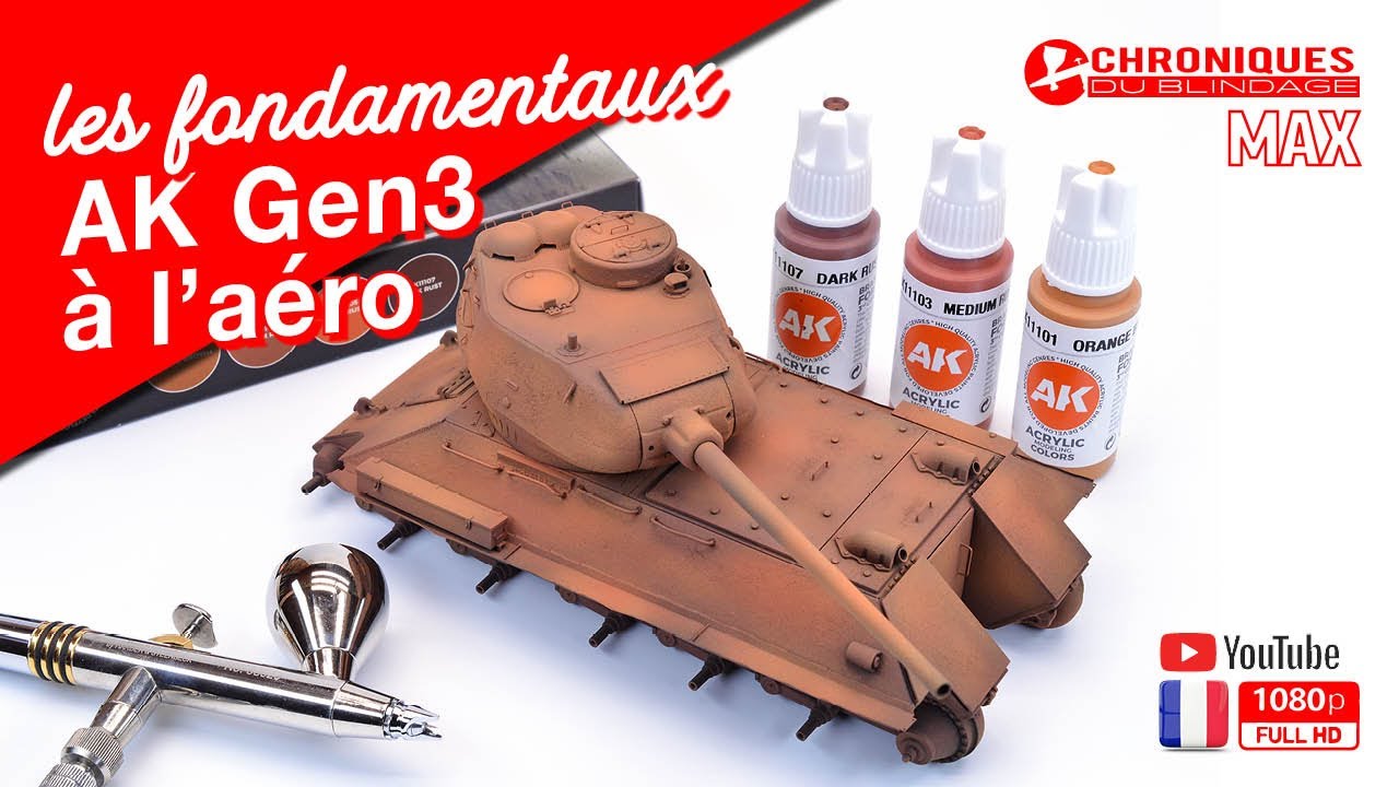 👉 [LES FONDAMENTAUX] 👉 la peinture AK Gen3 à l'aérographe