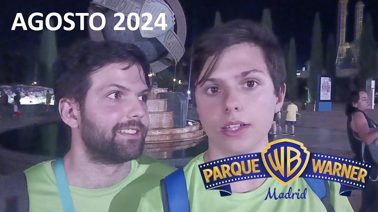 Vlog Parque Warner Agosto 2024 | CierraCoasters