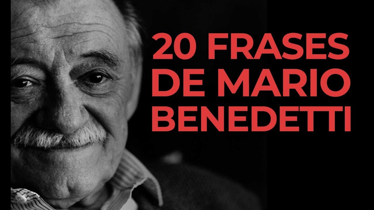 20 Frases de Mario Benedetti | La poesía de lo cotidiano ✍️