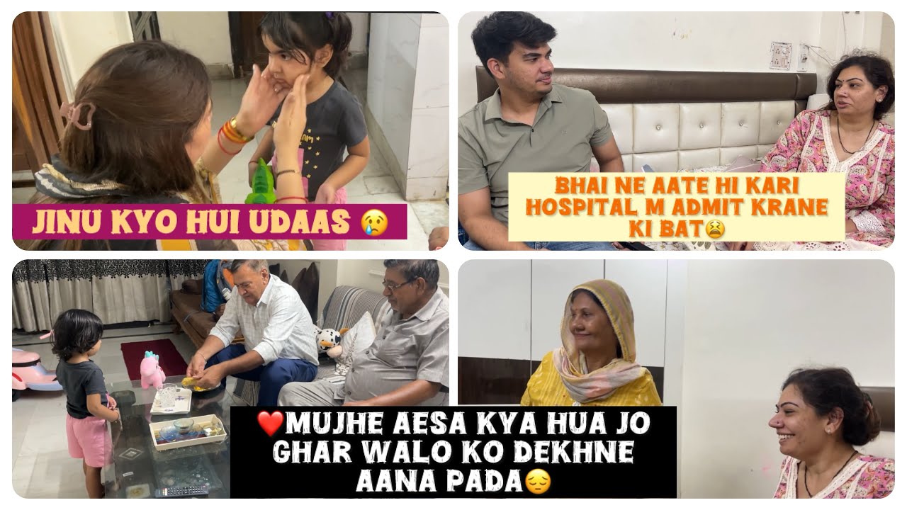 भाई ने आते ही क्यो की हॉस्पिटल 🏥 में एडमिट करने की बाते 😫|| जीनू क्यो हुई आज उदास 😢 🌿🍁||