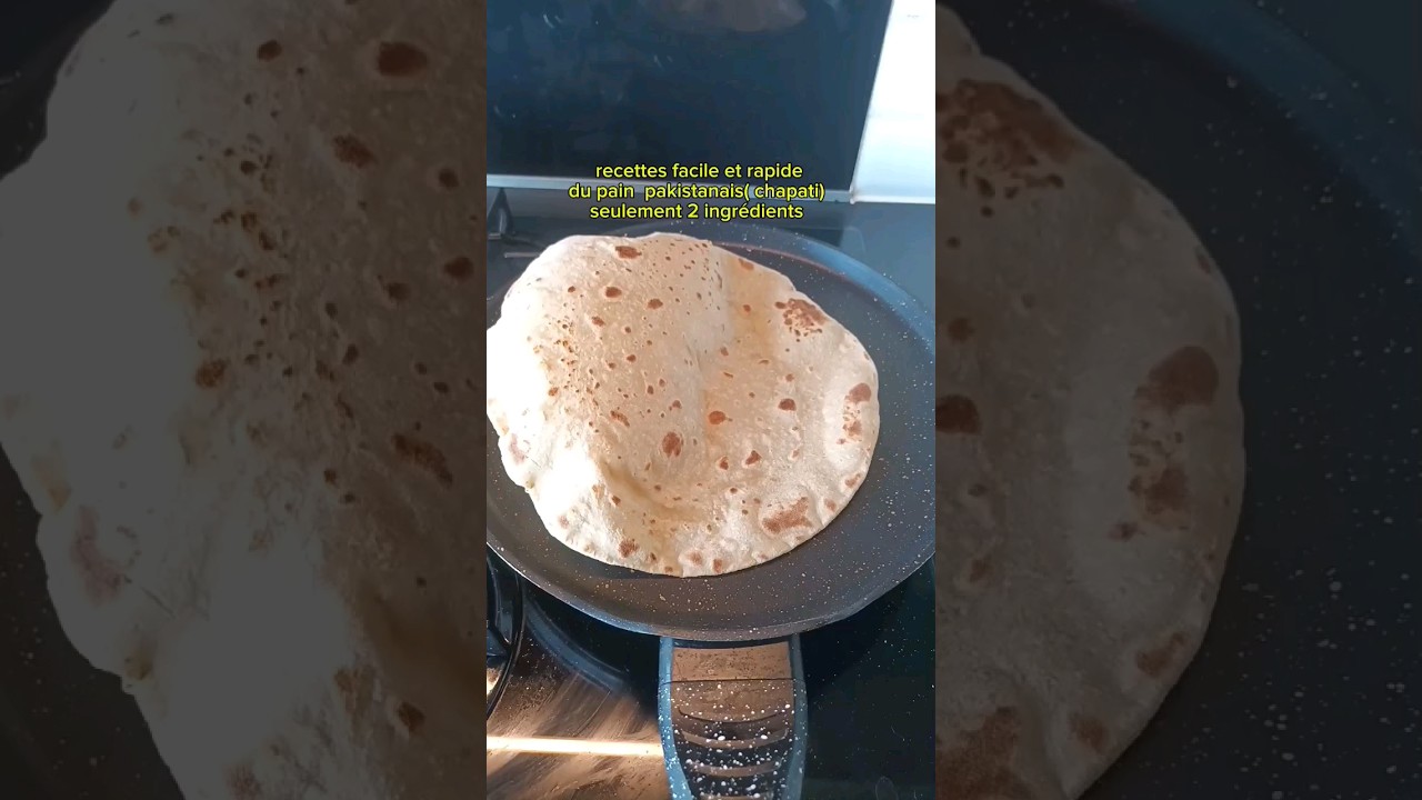 recette facile et rapide de pain pakistani (chapati)seulement 2 ingr&eacute;dients #facile #recipe #pain