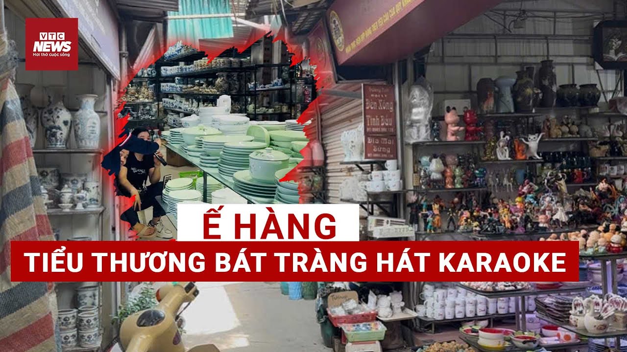 Sốc: Chợ gốm Bát Tràng ế ẩm cả tuần chưa mở hàng | VTC News