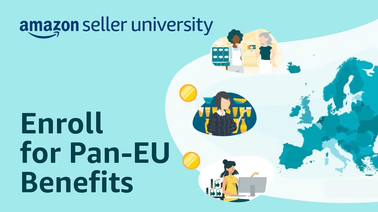 How to Activate and Enroll Your Pan European FBA Selection | Seller University